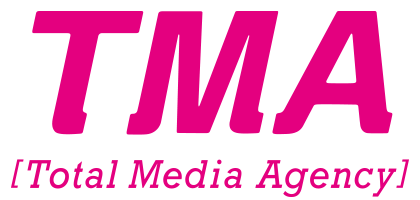 TMA | トータル・メディア・エージェンシー