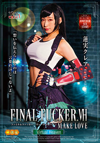 FINAL FUCKER.VH MAKELOVE 蓮実クレア